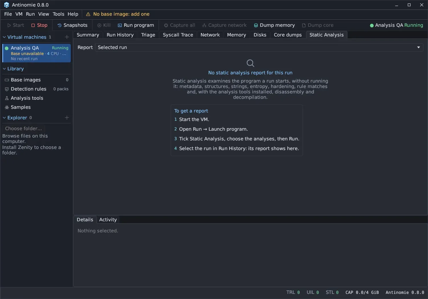 Static Analysis with no report: No static analysis report for this run, a short explanation, and To get a report with four steps: Start the VM; Open Run → Launch program; Tick Static Analysis, choose the analyses, then Run; Select the run in Run History.