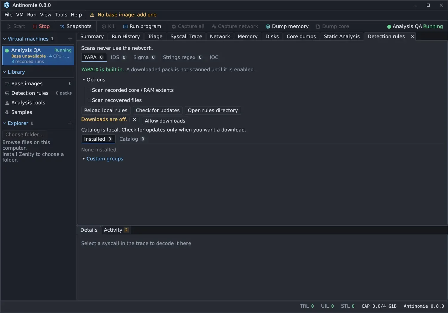The Detection rules page as a tab of the main area: Scans never use the network; the tabs YARA 0, IDS 0, Sigma 0, Strings regex 0 and IOC; YARA-X is built in. A downloaded pack is not scanned until it is enabled; Options with Scan recorded core / RAM extents and Scan recovered files; Reload local rules, Check for updates and Open rules directory; Downloads are off with Allow downloads; Catalog is local. Check for updates only when you want a download; Installed 0 and Catalog 0 with None installed; and a folded Custom groups.