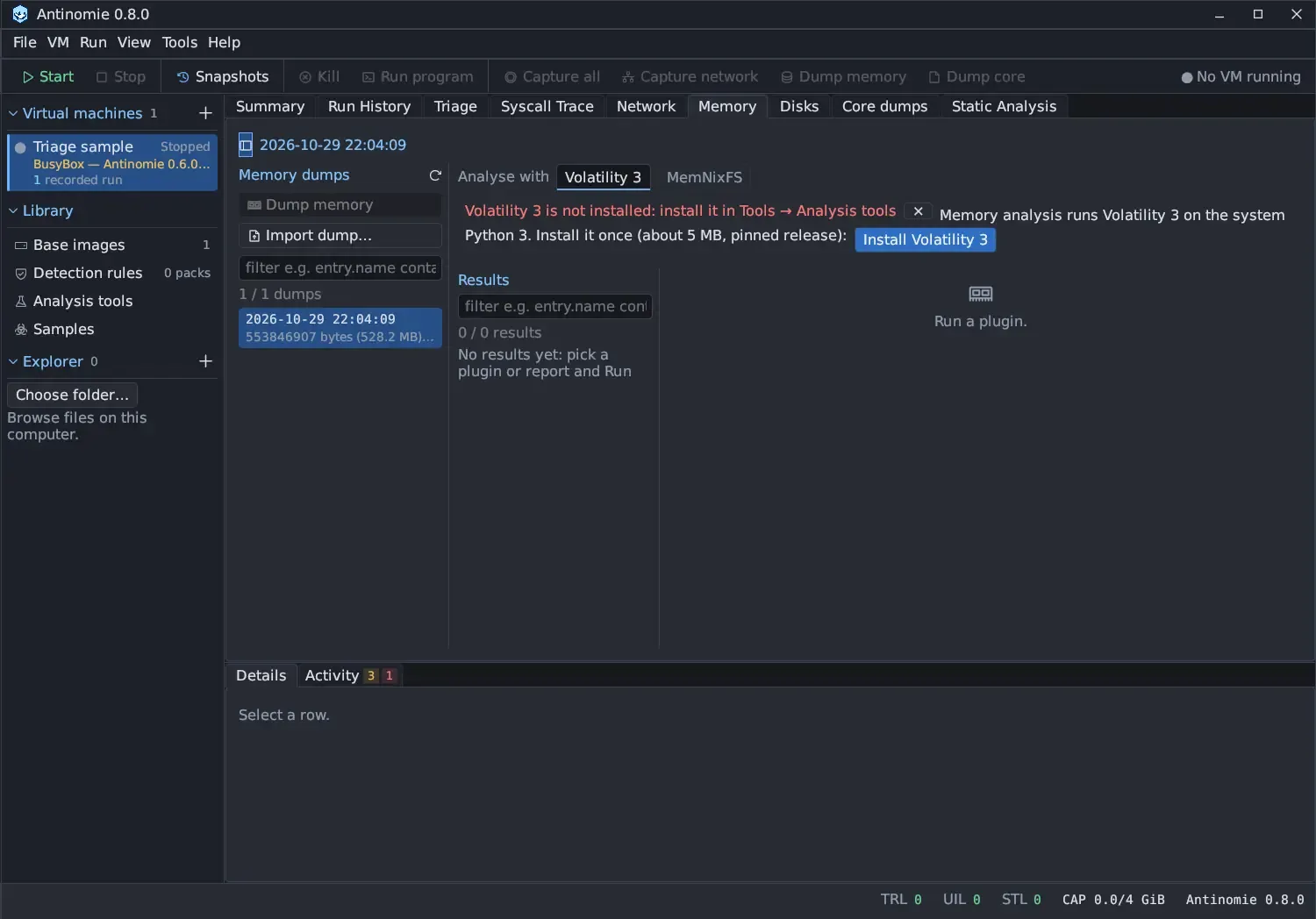 The Memory panel of a real run: one dump of 553846907 bytes (528.2 MB) selected, Analyse with Volatility 3 or MemNixFS, the warning Volatility 3 is not installed: install it in Tools → Analysis tools with an Install Volatility 3 button, and Results with 0 / 0 results and No results yet: pick a plugin or report and Run.